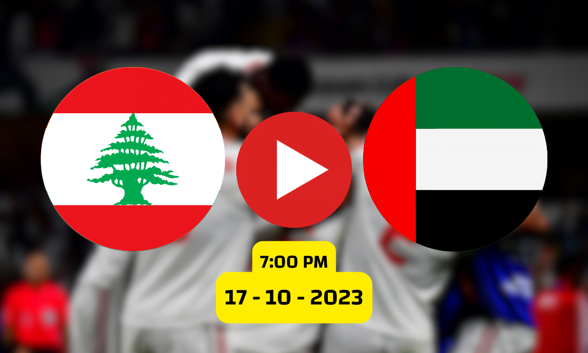 مشاهدة مباراة الإمارات ولبنان بث مباشر
